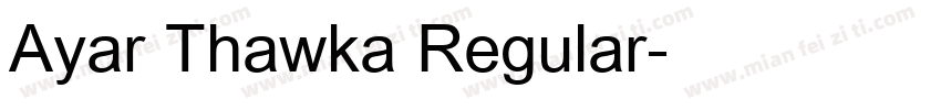 Ayar Thawka Regular字体转换